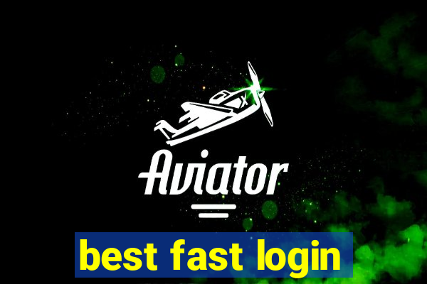 best fast login